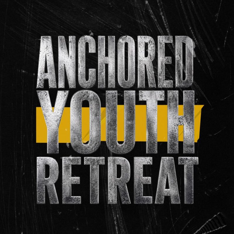2026 Anchored Retreat